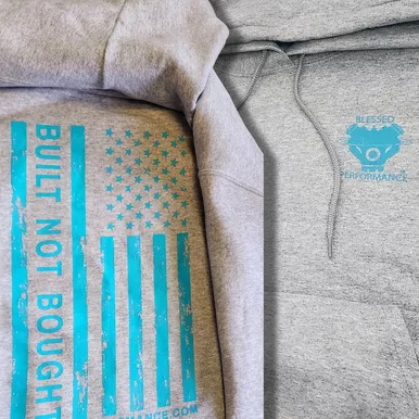 "Built Not Bought" Teal on Grey Flag design hoodie